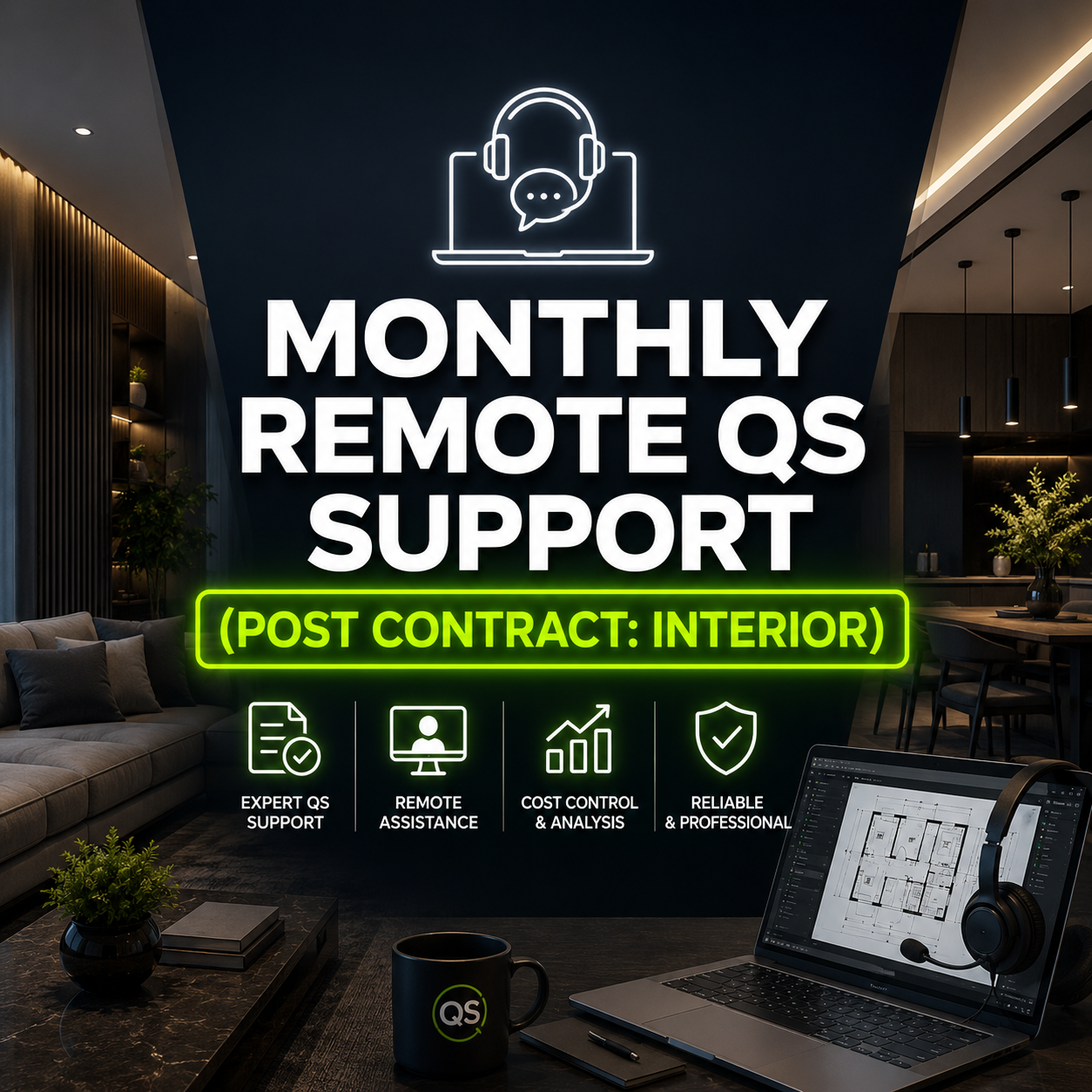 📅🔢📋🛋️ MONTHLY REMOTE QS SUPPORT (POST CONTRACT: INTERIOR)