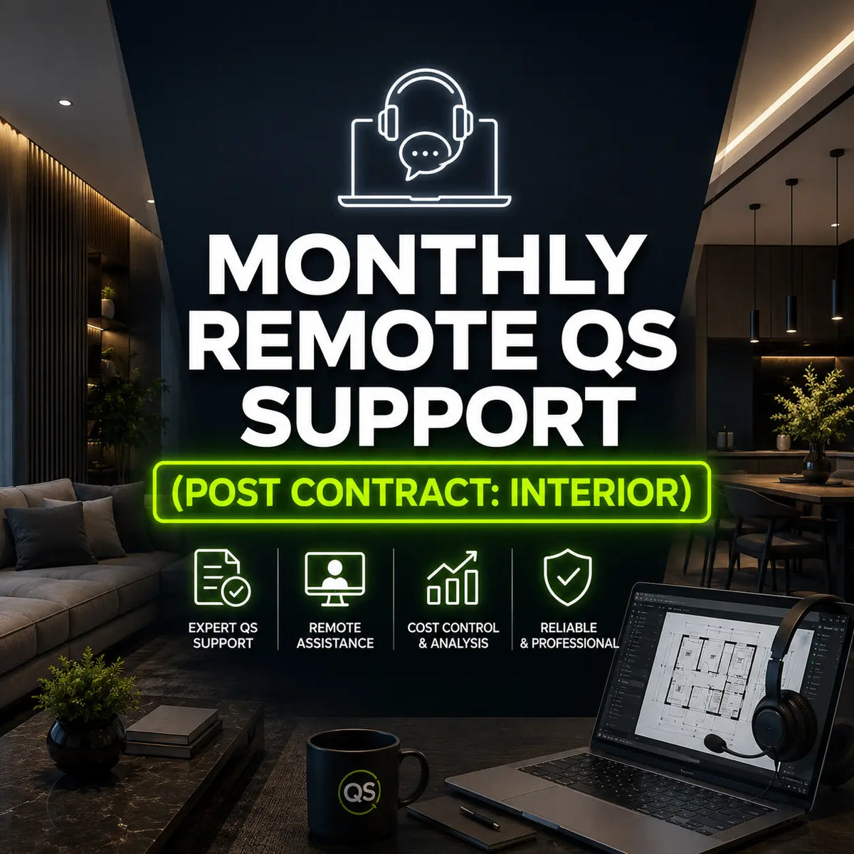 📅🔢📋🛋️ MONTHLY REMOTE QS SUPPORT (POST CONTRACT: INTERIOR) LIVSURFACE